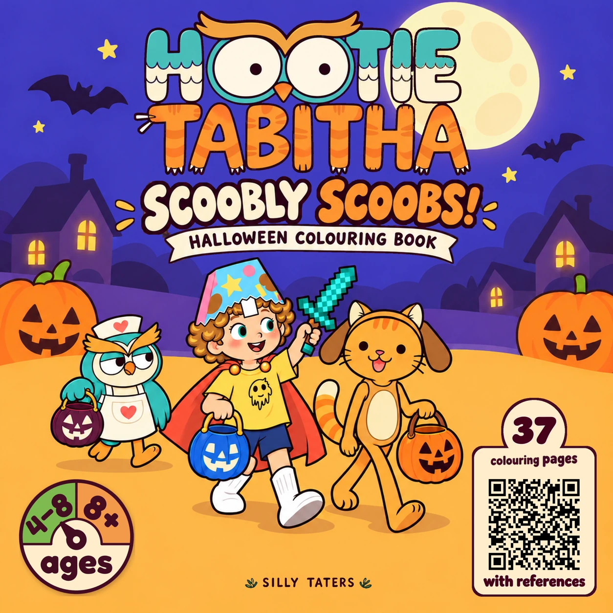 Spooky Sweet Scoobly Scoobs cover for ages 4–8, with Hootie, Tabitha and Atlas dressed for Halloween.